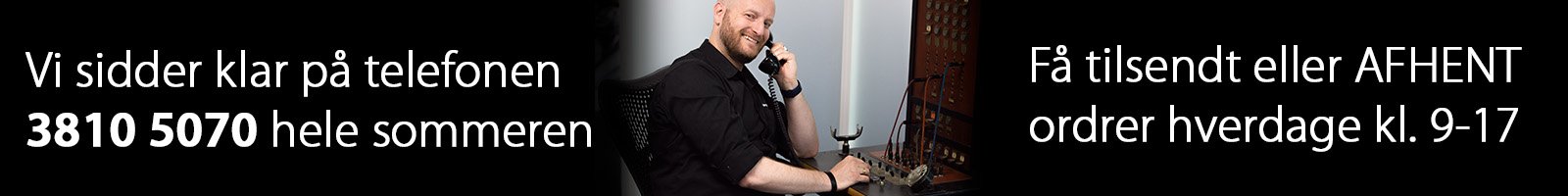 Vi har åbent hele sommeren og sender pakker hver dag. - Du kan også afhente din bestilling på adressen hver dag kl. 9-17